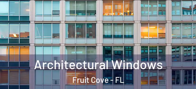  Architectural Windows Fruit Cove - FL